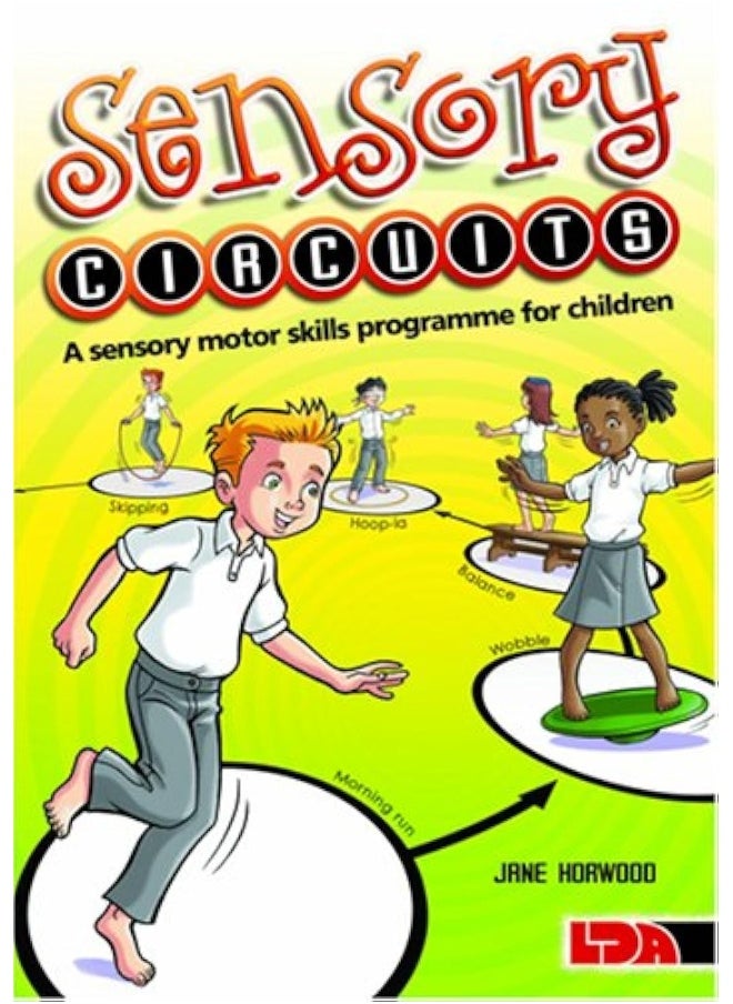 Sensory Circuits: A Sensory Motor Skills Programme for Children
