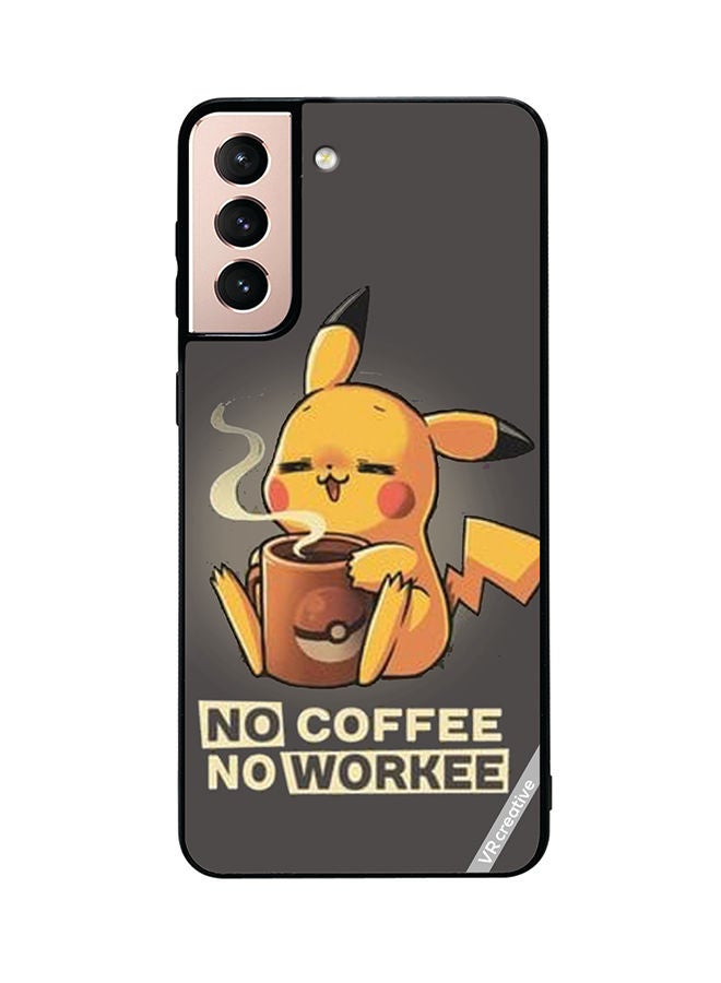 VR CREATIVE Protective Case Cover For Samsung Galaxy S21 Plus 5G No Coffe No Workk Design Multicolour - Image 1