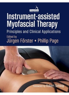 Instrument-Assisted Myofascial Therapy: Principles and Clinical Applications 