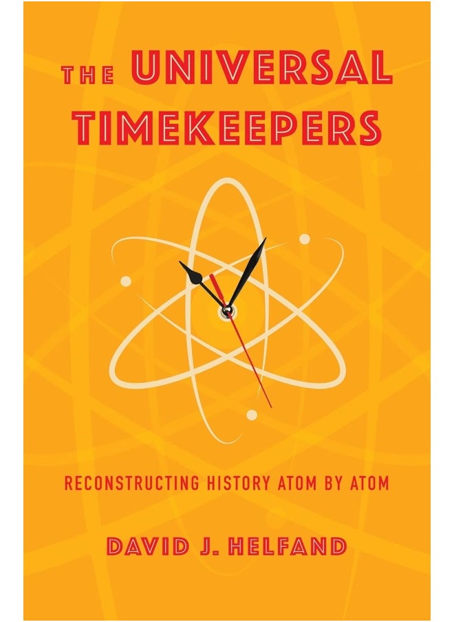 The Universal Timekeepers: Reconstructing History Atom by Atom 