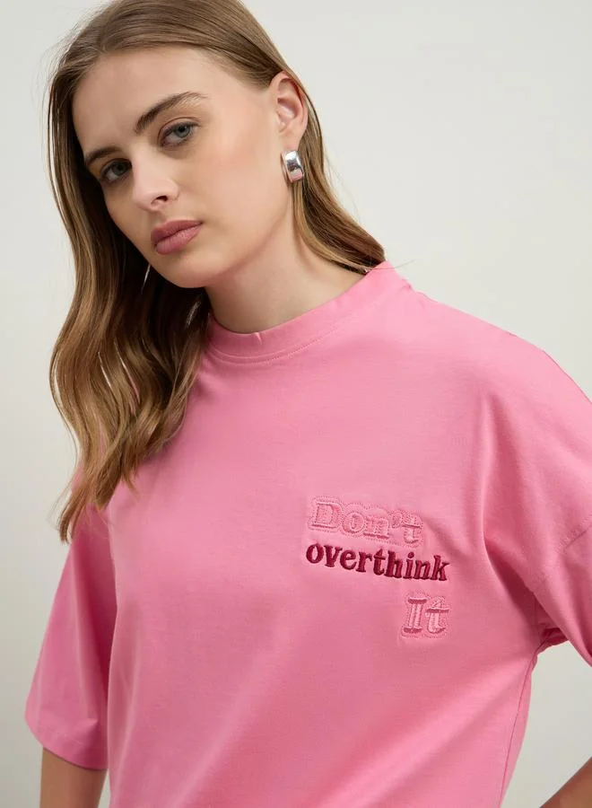 Styli Women Pink Slogan Embroidered Dropped Shoulder Oversized T-Shirt