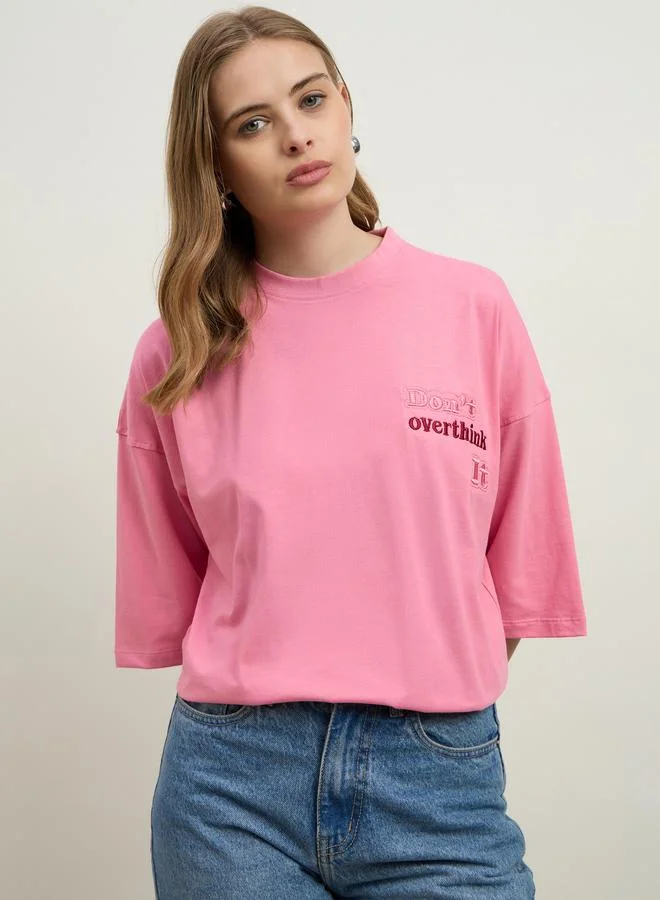 Styli Women Pink Slogan Embroidered Dropped Shoulder Oversized T-Shirt