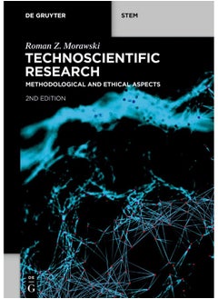 Technoscientific Research: Methodological and Ethical Aspects  - Image 1