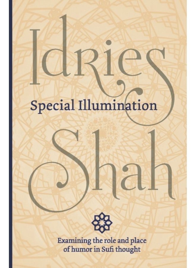 Special Illumination Pocket Edition The Sufi Use of Humor - Paperback