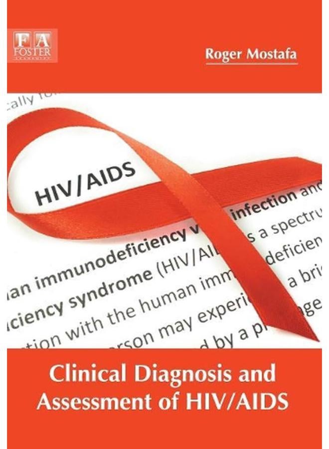 Clinical Diagnosis and Assessment of HIV/AIDS