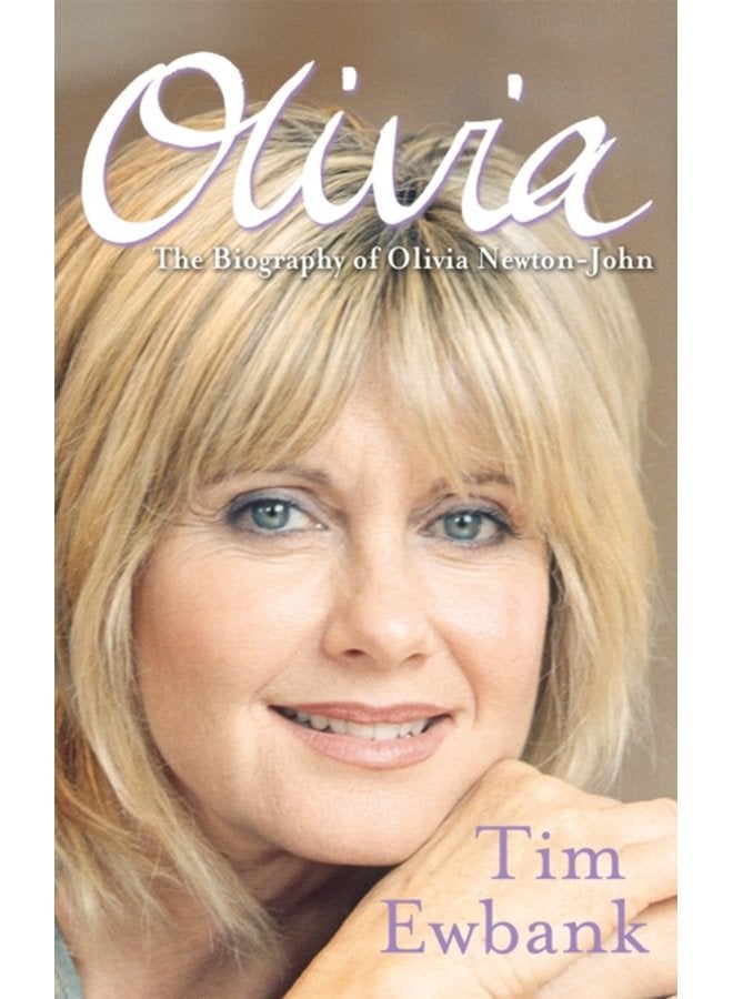 Olivia The Biography of Olivia Newton John - Paperback