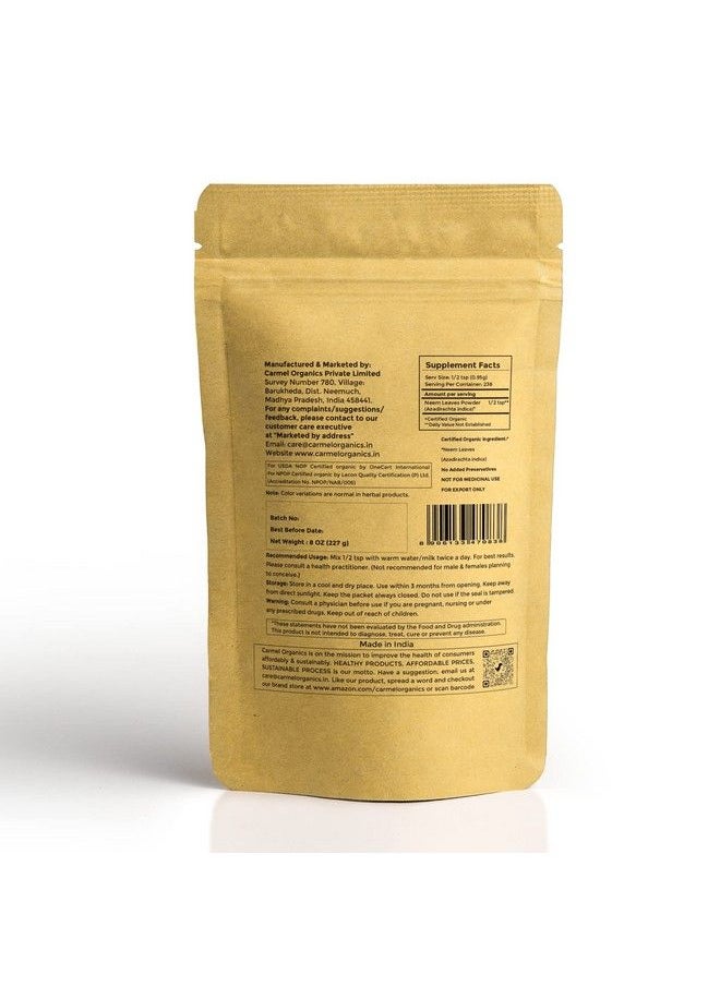 CARMEL ORGANICS - Neem Leaves Powder ; 8 Oz Or 227 Grams ; Usda Certified Organic ; Non Gmo ; No Added Preservatives Or Additives ; Azadirachta Indica Powder - Image 1
