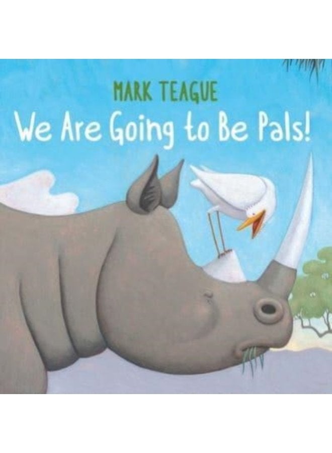 We Are Going to Be Pals - Hardback