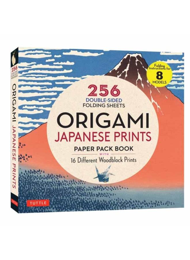 Origami Japanese Prints Paper Pack Book : 256 Double-Sided Folding Sheets with 16 Different Japanese Woodblock Prints with solid colors on the back (Includes Instructions for 8 Models) 
