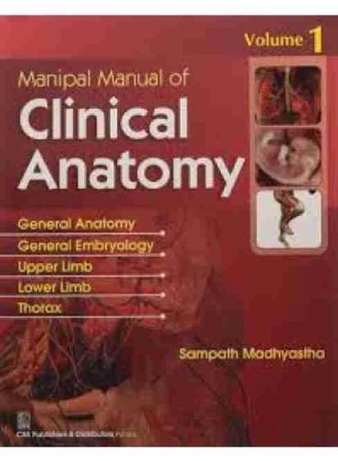 Manipal Manual Of Clinical Anatomy, Vol. 1