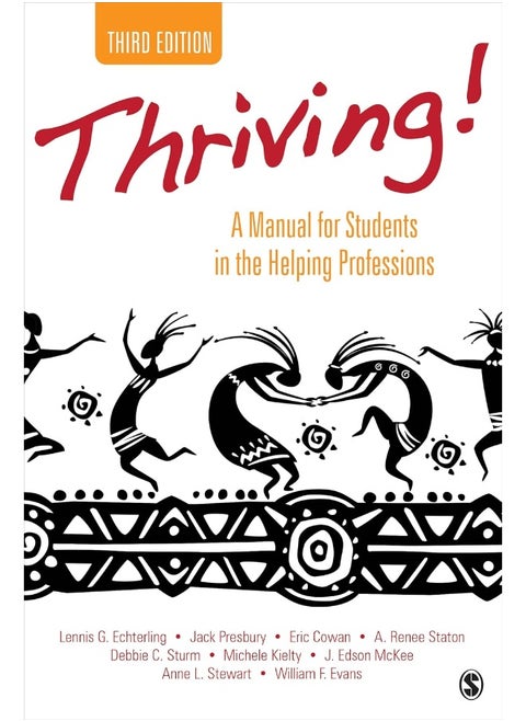 Thriving!: A Manual for Students in the Helping Professions