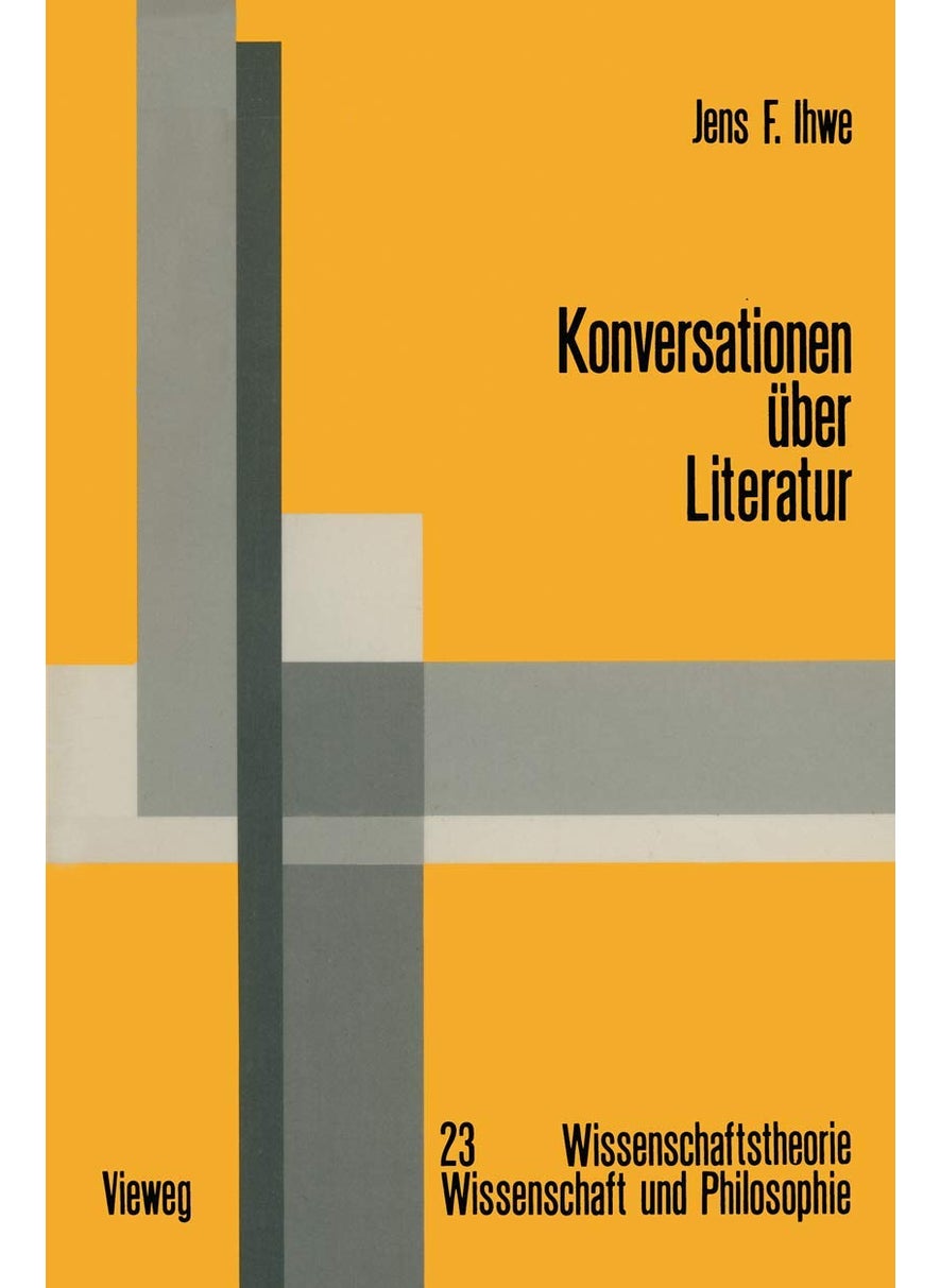 Konversationen Uber Literatur: Literatur Und Wissenschaft Aus Nominalistischer Sicht 