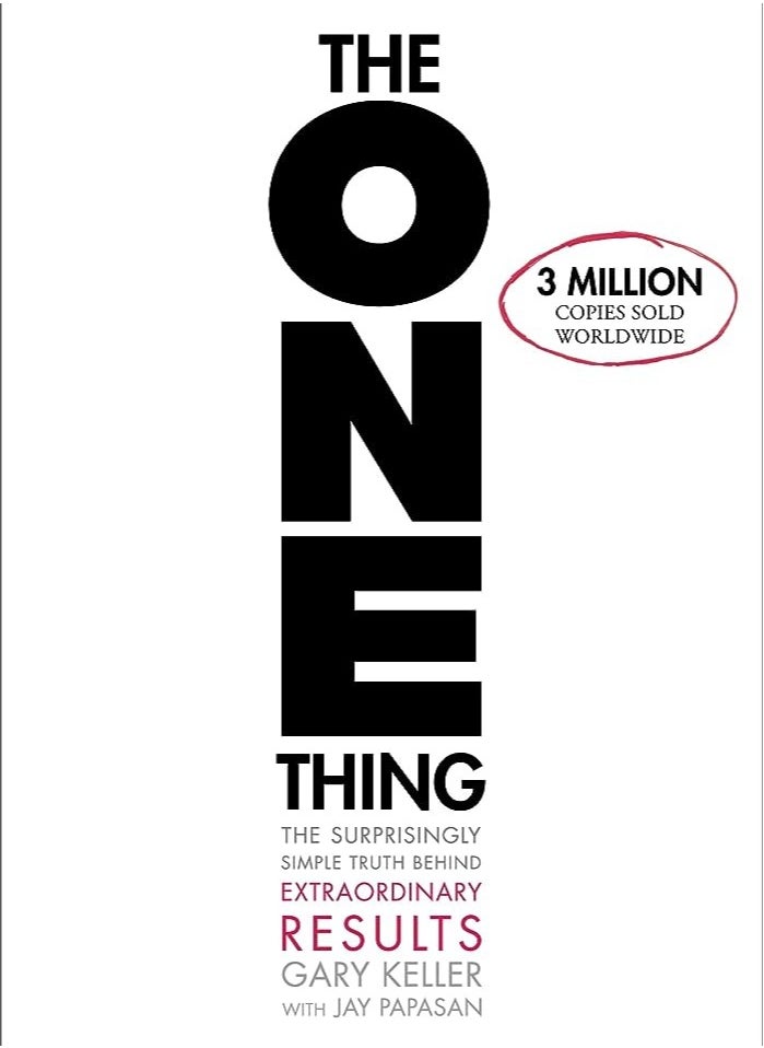 null - The ONE Thing: The Surprisingly Simple Truth About Extraordinary Results - Image 1
