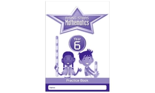 Rising Stars Mathematics Year 6 Practice Book 