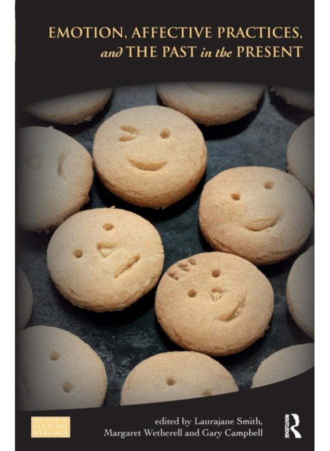 Emotion Affective Practices and the Past in the Present - Paperback