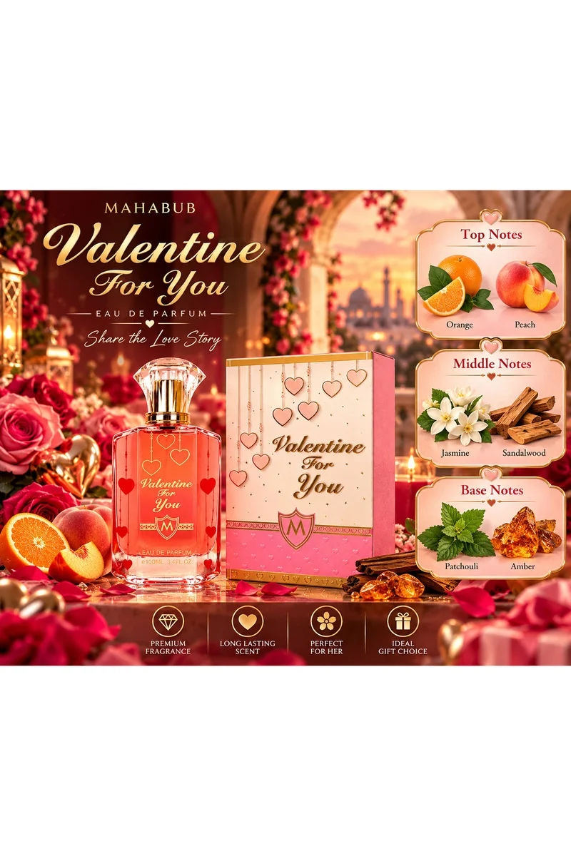 mahabub Valentine For You Eau De Parfum 100ml | Fruity, Floral & Woody Fragrance