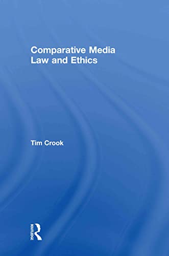 Comparative Media Law And Ethics 