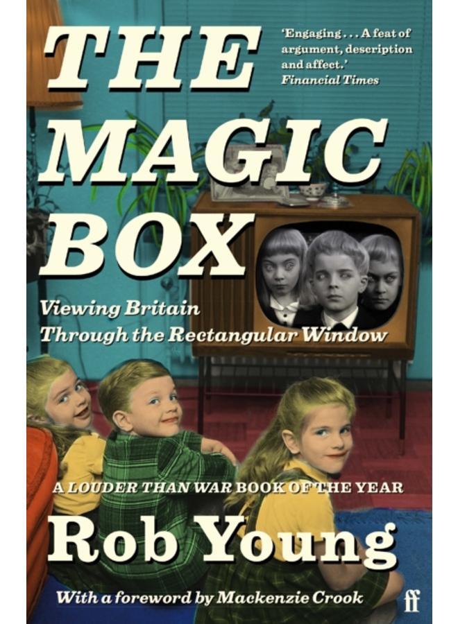 The Magic Box : Viewing Britain through the Rectangular Window 