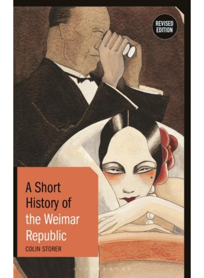 A Short History of the Weimar Republic : Revised Edition 