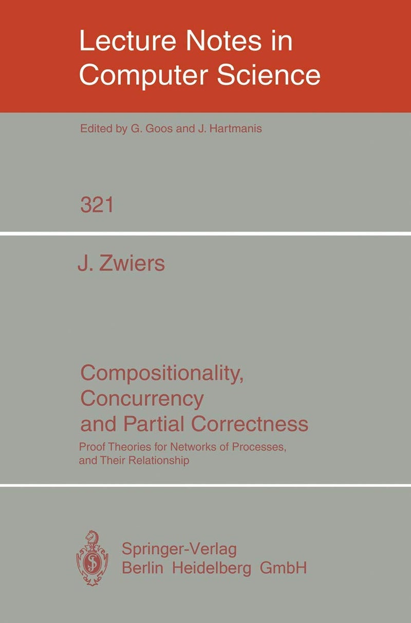 Compositionality, Concurrency, and Partial Correctness: Proof Theories for Networks of Processes, and Their Relationship