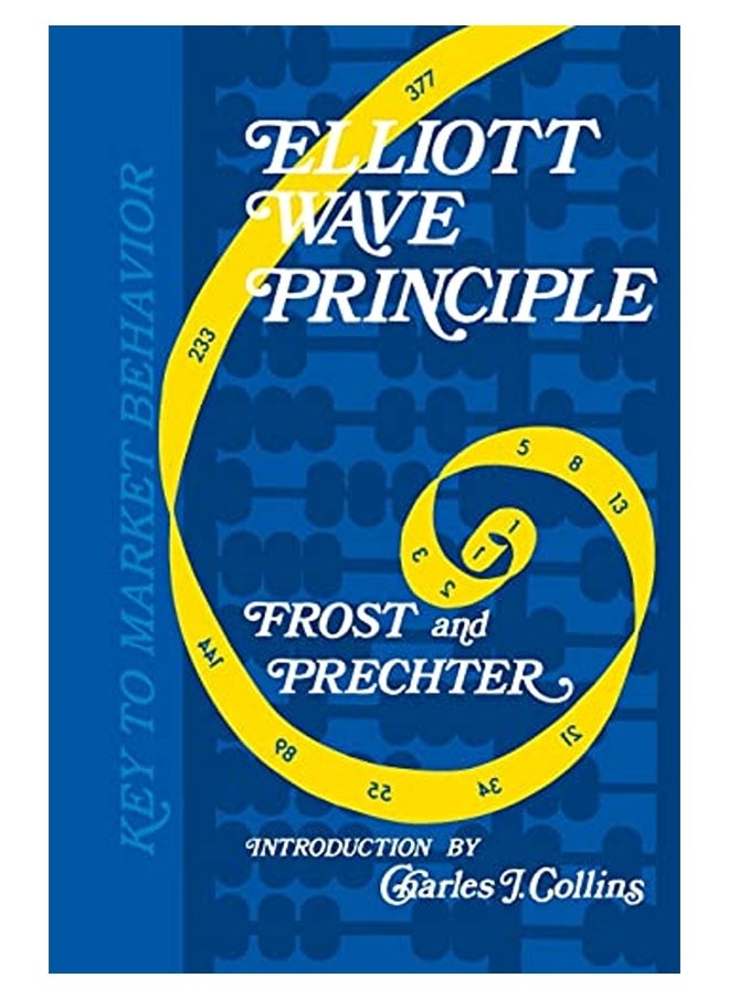 Elliott Wave Principle Key To Market Behavior