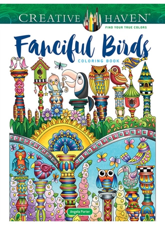 Creative Haven Fanciful Birds Coloring Book - Paperback