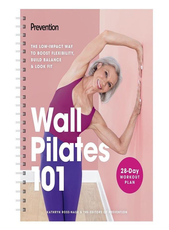 Prevention's Wall Pilates 101: The low-impact way to boost flexibility, build balance, and look fit! - Image 1