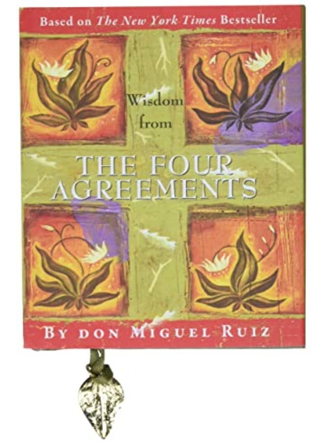 Wisdom from the Four Agreements