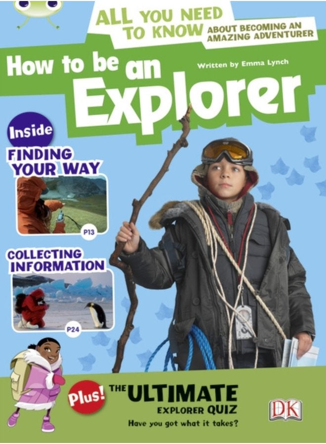 Bug Club Independent Non Fiction Year 4 Grey A How to Be an Explorer - Paperback