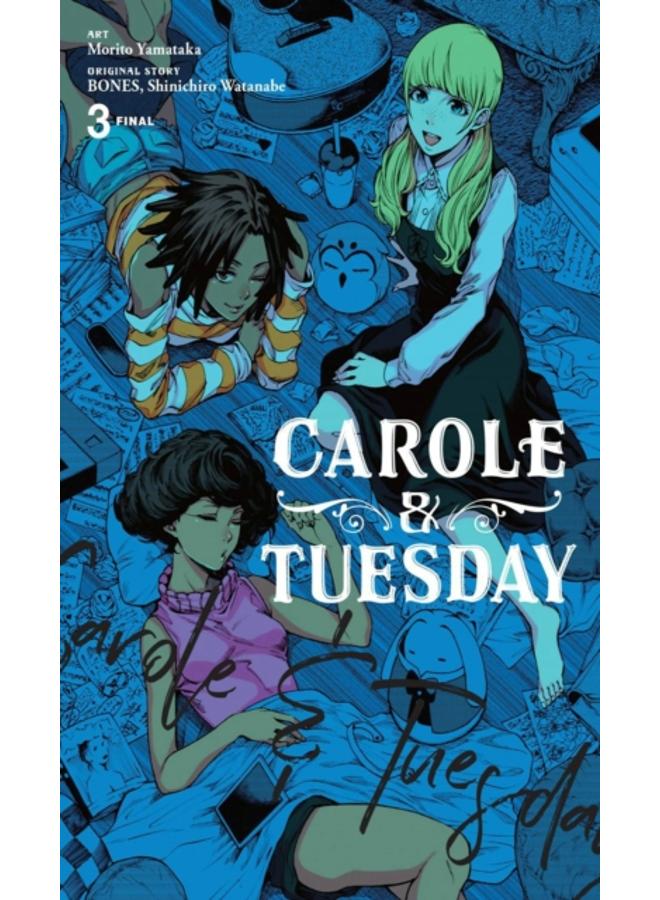 Carole & Tuesday, Vol. 3 