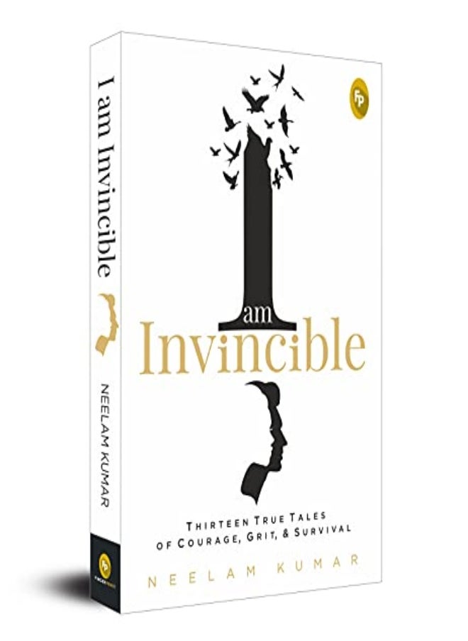 null - I Am Invincible Thirteen True Tales Of Courage Grit & Survival by Neelam Kumar Paperback - Image 1