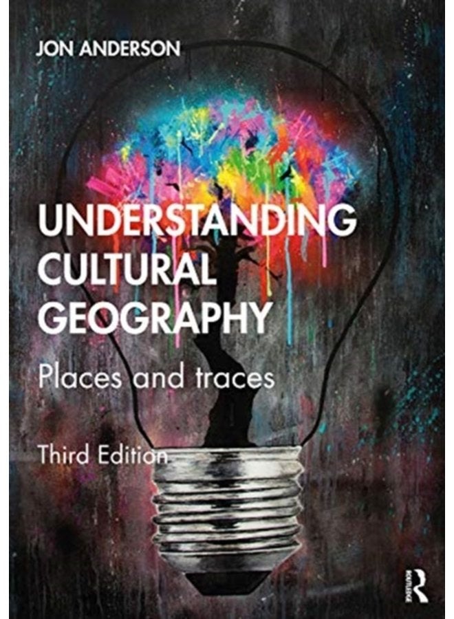 Understanding Cultural Geography Places and Traces - Paperback
