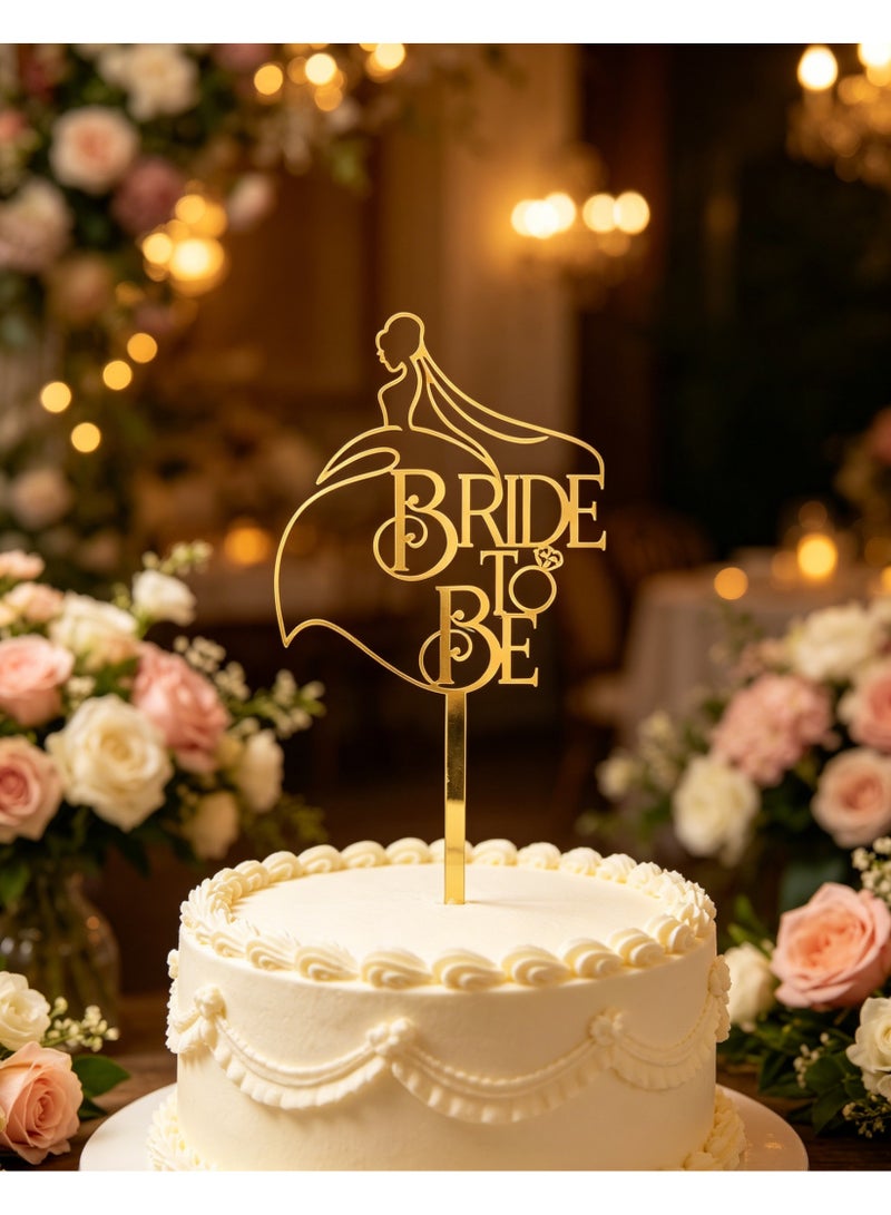 Bride To Be Cake Topper Sparkling Acrylic Gold Cake Decor Pick for The Bride Engagement Wedding Bridal Shower Party Decoration - Image 1