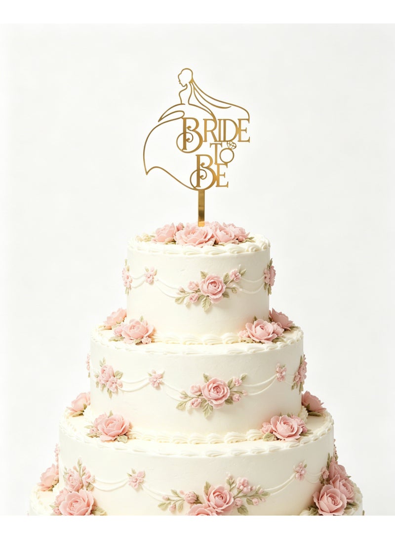 Bride To Be Cake Topper Sparkling Acrylic Gold Cake Decor Pick for The Bride Engagement Wedding Bridal Shower Party Decoration - Image 4
