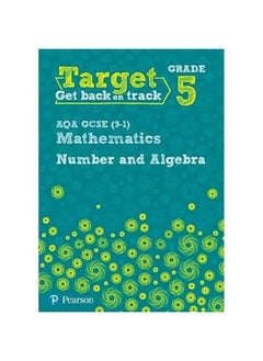 Target Grade 5 AQA GCSE (9-1) Mathematics Number and Algebra Workbook  - Image 1