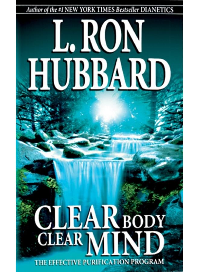 Clear Body Clear Mind : The Effective Purification Program 