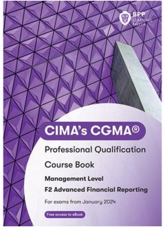 CIMA F2 Advanced Financial Reporting: Course Book