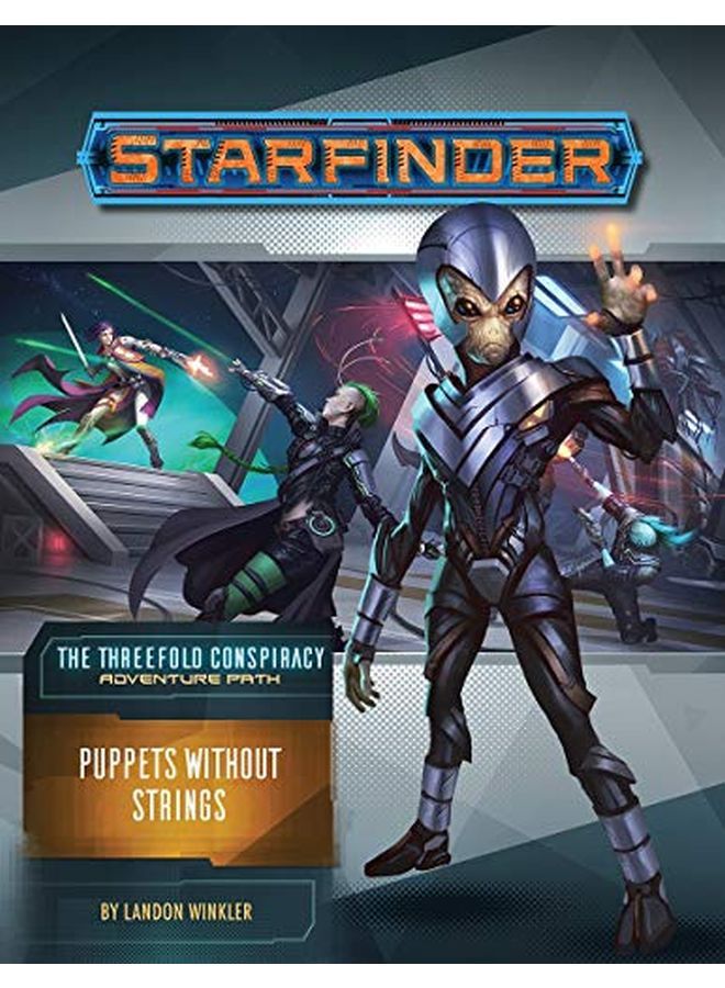Paizo Starfinder Adventure Path ;30 Puppets Without Strings (The Threefold Conspiracy 6 Of 6) - Image 2