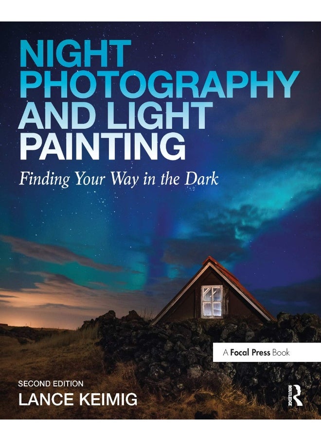 Night Photography and Light Painting: Finding Your Way in the Dark  - Image 1
