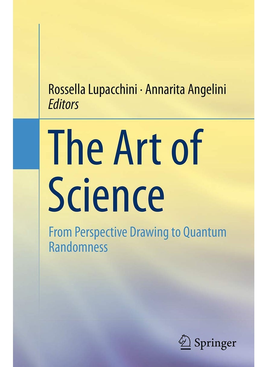 The Art of Science: From Perspective Drawing to Quantum Randomness 
