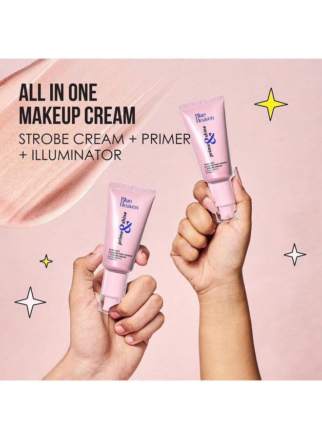 بلو هيفن برايمر Blue Heaven Prime & Shine Flawless Illuminating Primer + Strobe Cream | برايمر + هايلايتر + مرطب | غني بفيتامين سي والنياسيناميد لبشرة متوهجة بشكل طبيعي، وردي ذهبي، 25 جرام - Image 3