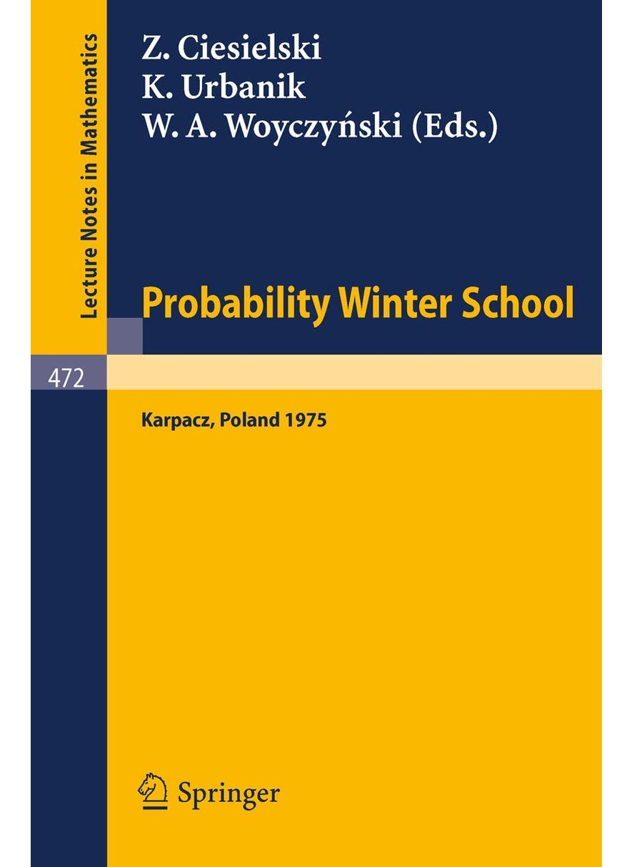 Probability Winter School: Proceedings of the Fourth Winter School on Probability held at Karpacz, Poland, January 1975 