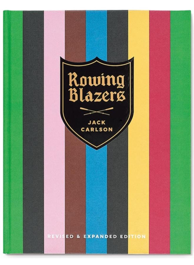 Rowing Blazers : Revised and Expanded Edition 