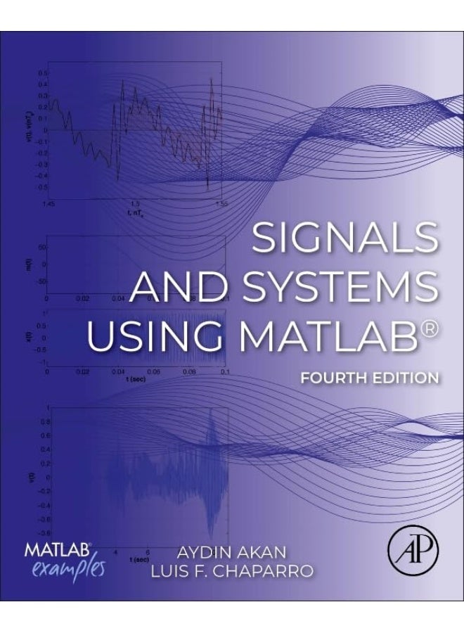 Signals and Systems Using MATLAB®
