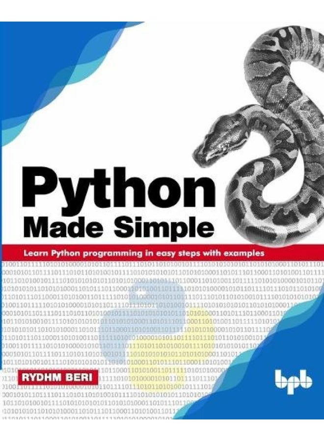 Python Made Simple: Learn Python Programming In Easy Steps With Examples  - Image 1