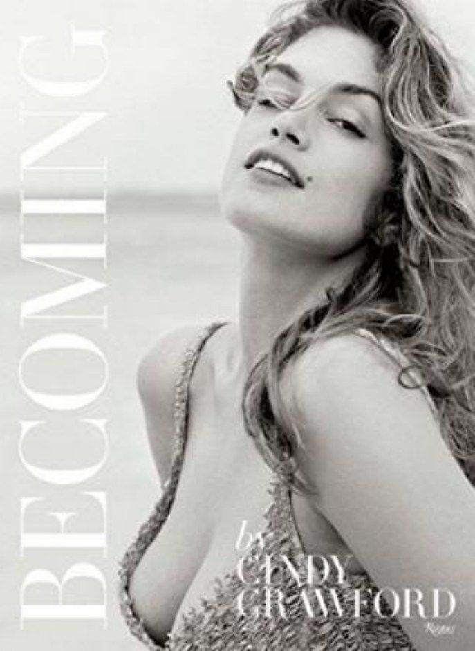 Becoming By Cindy Crawford: By Cindy Crawford with Katherine O' Leary 