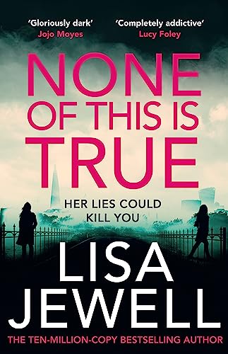 None Of This Is True Secrets Lies Murder 