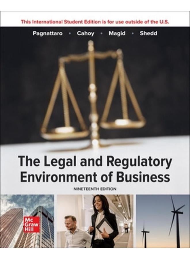 The Legal and Regulatory Environment of Business - ISE  Ed   19