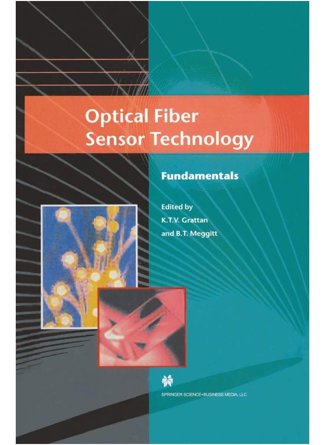 Optical Fiber Sensor Technology: Fundamentals 