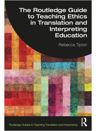 The Routledge Guide to Teaching Ethics in Translation and Interpreting Education - pzsku/Z2D112C9EEF526B2F7232Z/45/_/1741859514/e4d2824b-2d0c-4f23-a1e5-2b298c04fd4d